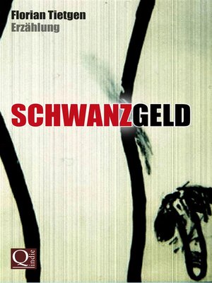 cover image of Schwanzgeld